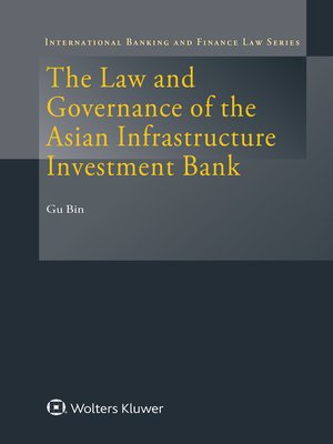 cover image of The Law and Governance of the Asian Infrastructure Investment Bank